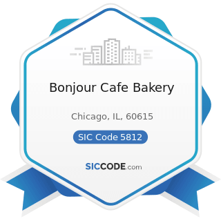 Bonjour Cafe Bakery - SIC Code 5812 - Eating Places