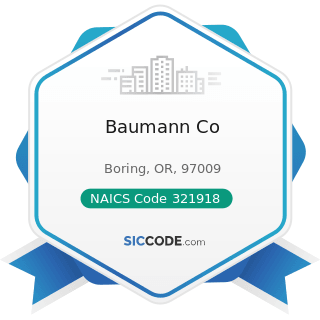 Baumann Co - NAICS Code 321918 - Other Millwork (including Flooring)