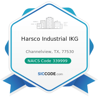 Harsco Industrial IKG - NAICS Code 339999 - All Other Miscellaneous Manufacturing
